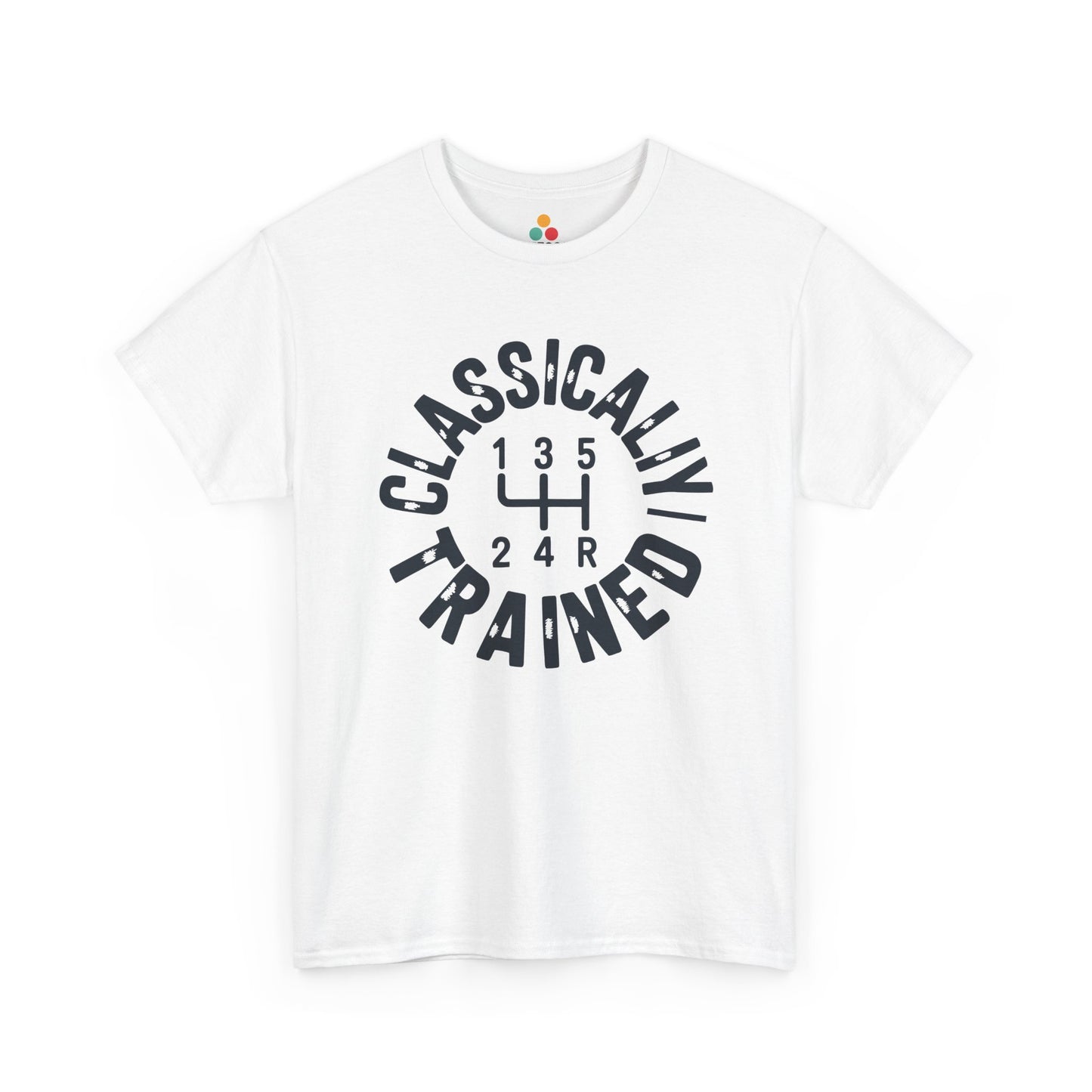 White t‑shirt with dark “Classically Trained” text circling a 5‑speed stick‑shift diagram, flat front view.​