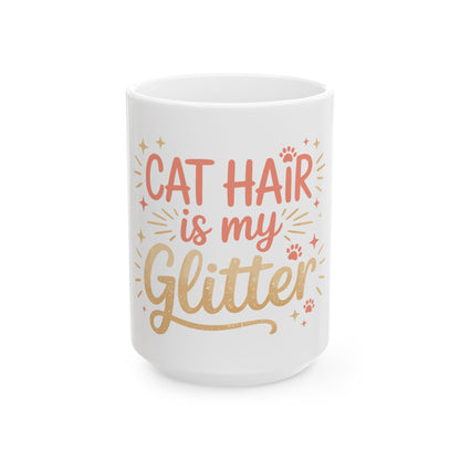 TEEZOCA cat lover mug showing Cat Hair Is My Glitter hand-lettered artwork
