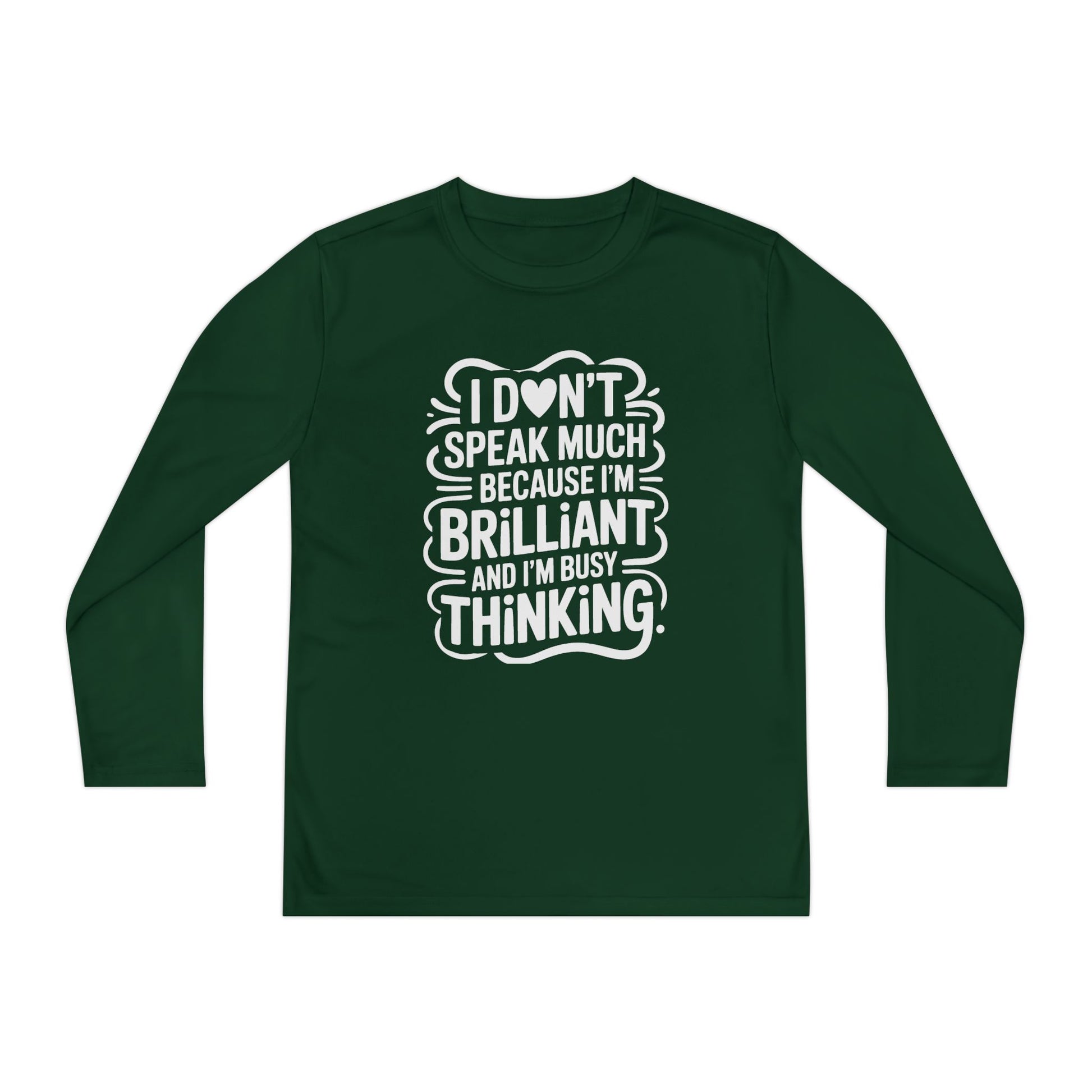I Don’t Speak Much Because I’m Brilliant Kids Long Sleeve Shirt TEEZOCA