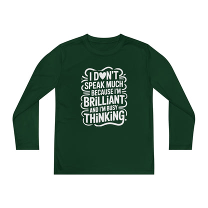 I Don’t Speak Much Because I’m Brilliant Kids Long Sleeve Shirt TEEZOCA