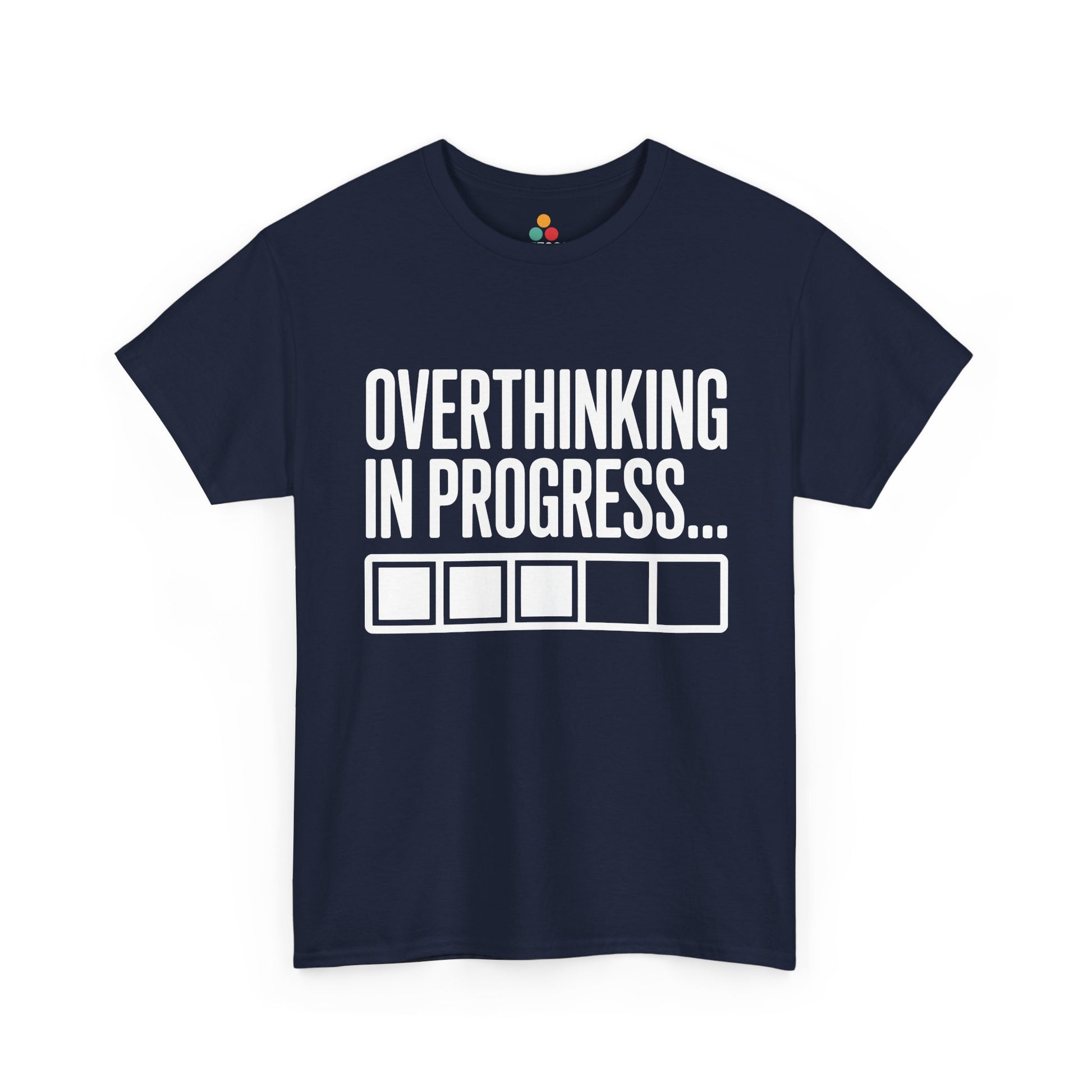 Navy t-shirt with 'Overthinking in Progress...' text on a white background | TEEZOCA
