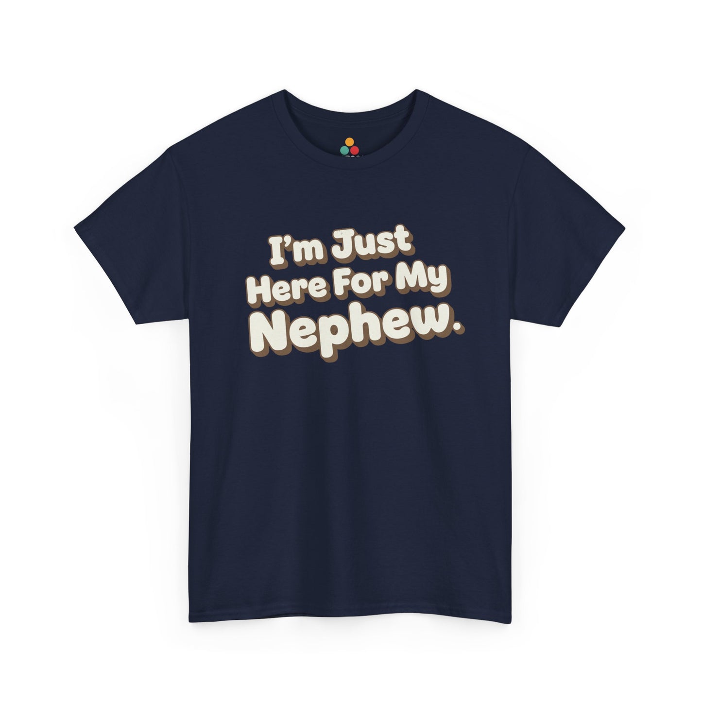 I'm Just Here For My Nephew T-Shirt – Retro Auntie & Uncle Gift Tee | TEEZOCA 