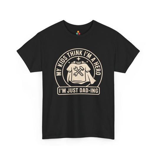 TEEZOCA black “My Kids Think I’m A Hero I’m Just Dad‑ing” graphic T‑shirt shown flat