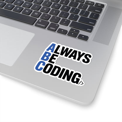 TEEZOCA programmer sticker always be coding ABC blue lettering on black