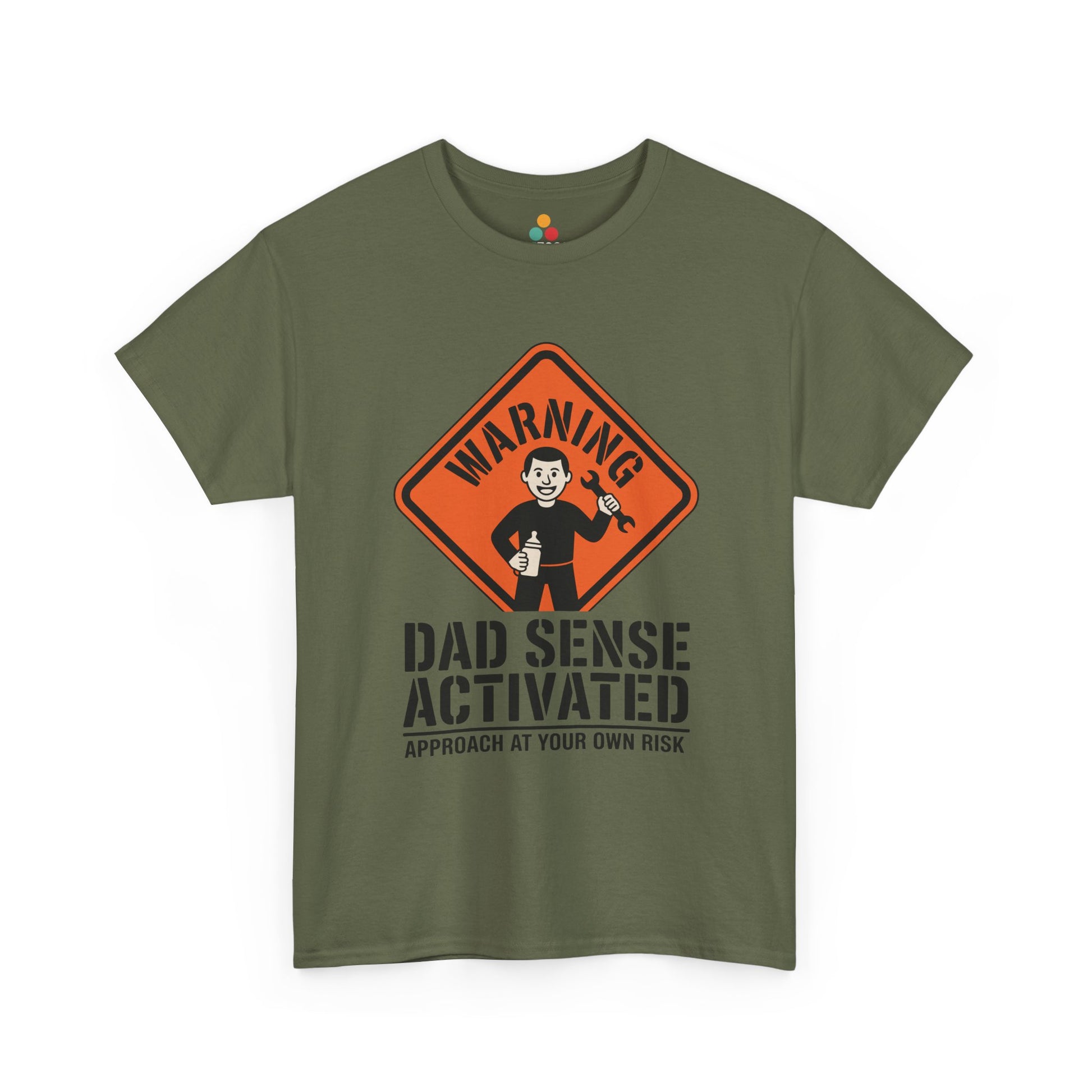 TEEZOCA military green “Warning Dad Sense Activated Approach At Your Own Risk” humorous Father’s Day t-shirt shown flat.
