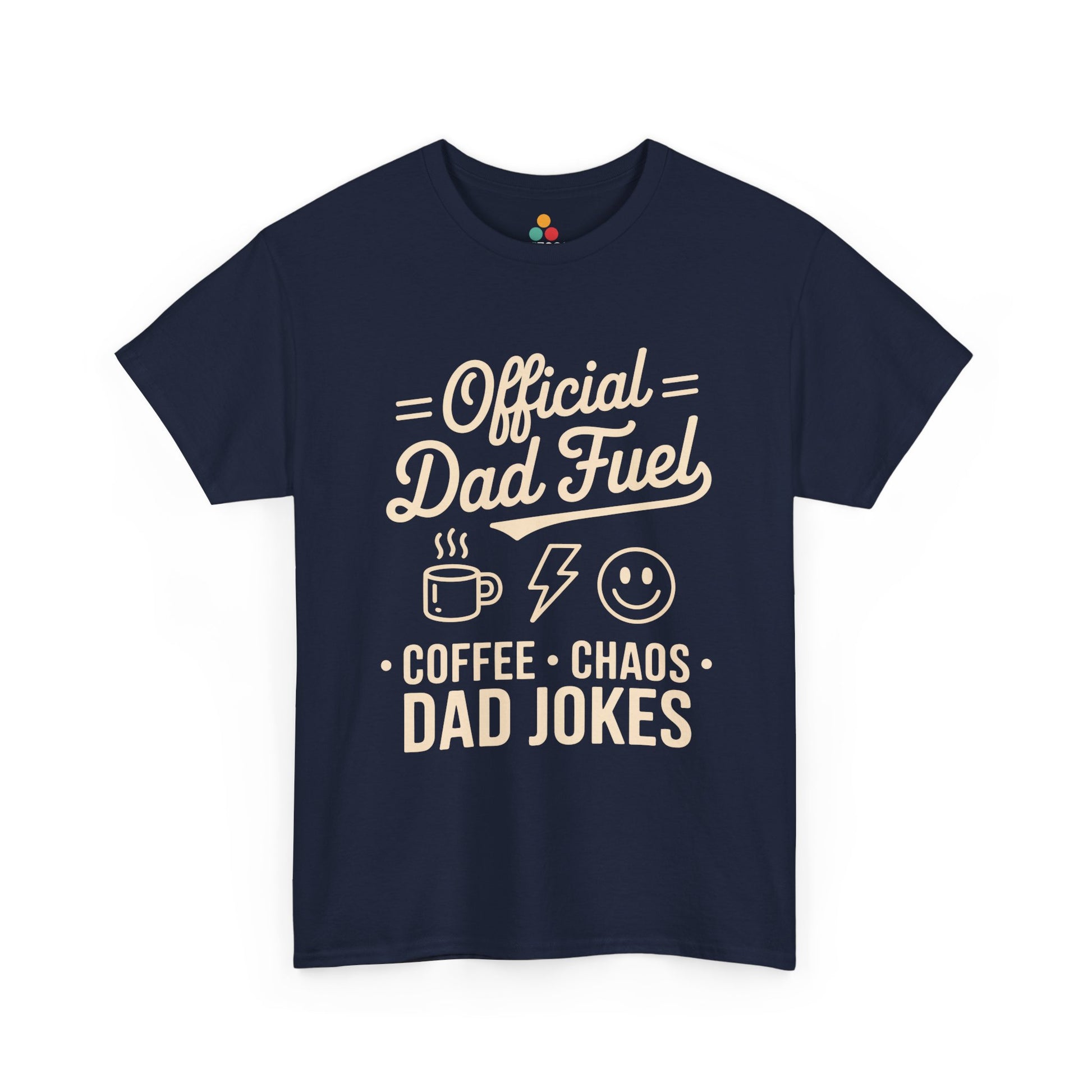 TEEZOCA navy “Official Dad Fuel Coffee Chaos Dad Jokes” novelty coffee and dad jokes T‑shirt displayed flat.
