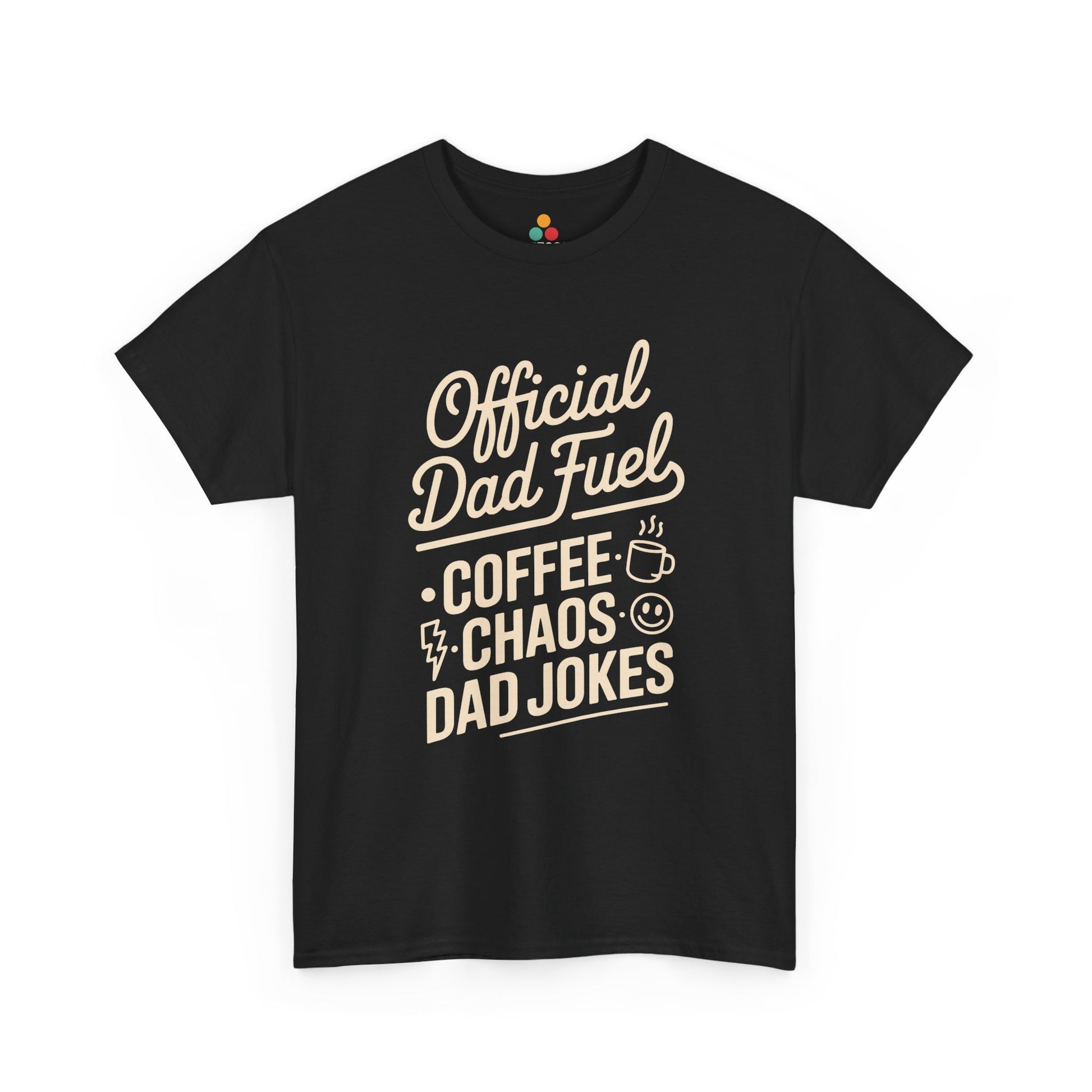 TEEZOCA black “Official Dad Fuel Coffee Chaos Dad Jokes” funny coffee dad T‑shirt shown flat.