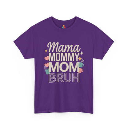 TEEZOCA purple "Mama Mommy Mom Bruh" funny mom humorous t‑shirt displayed flat.