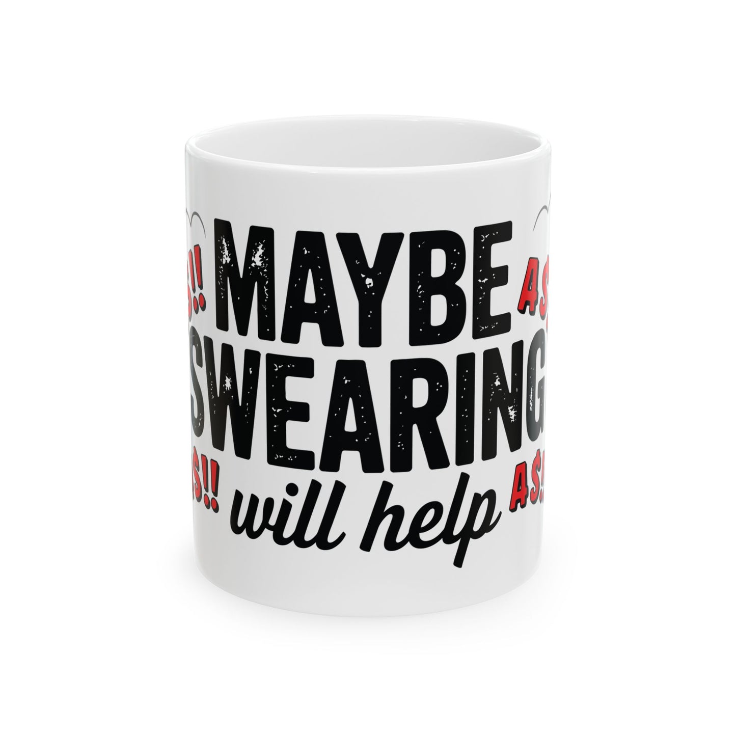TEEZOCA maybe swearing will help funny ceramic mug
