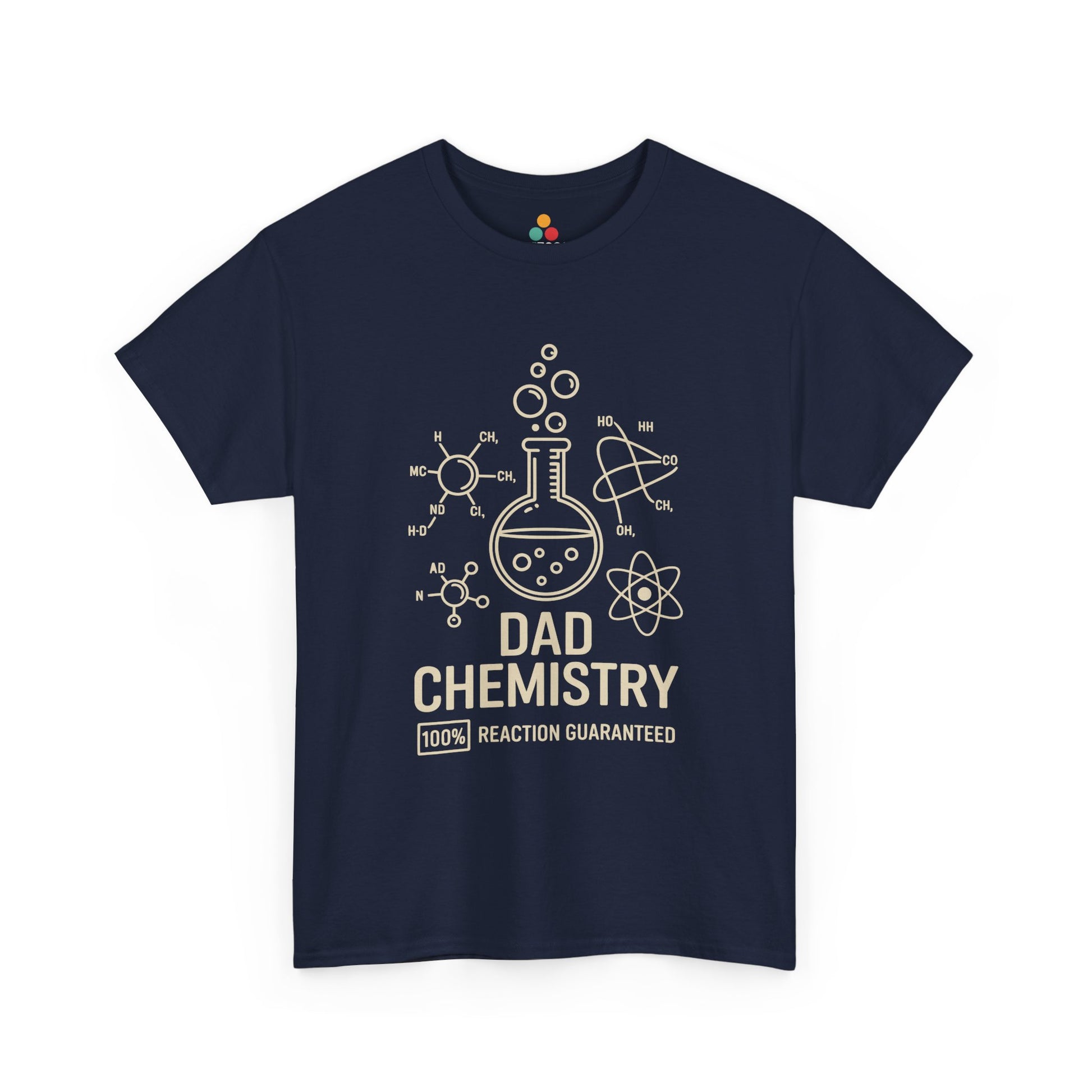 TEEZOCA navy “Dad Chemistry 100% Reaction Guaranteed” chemistry dad T‑shirt shown flat.