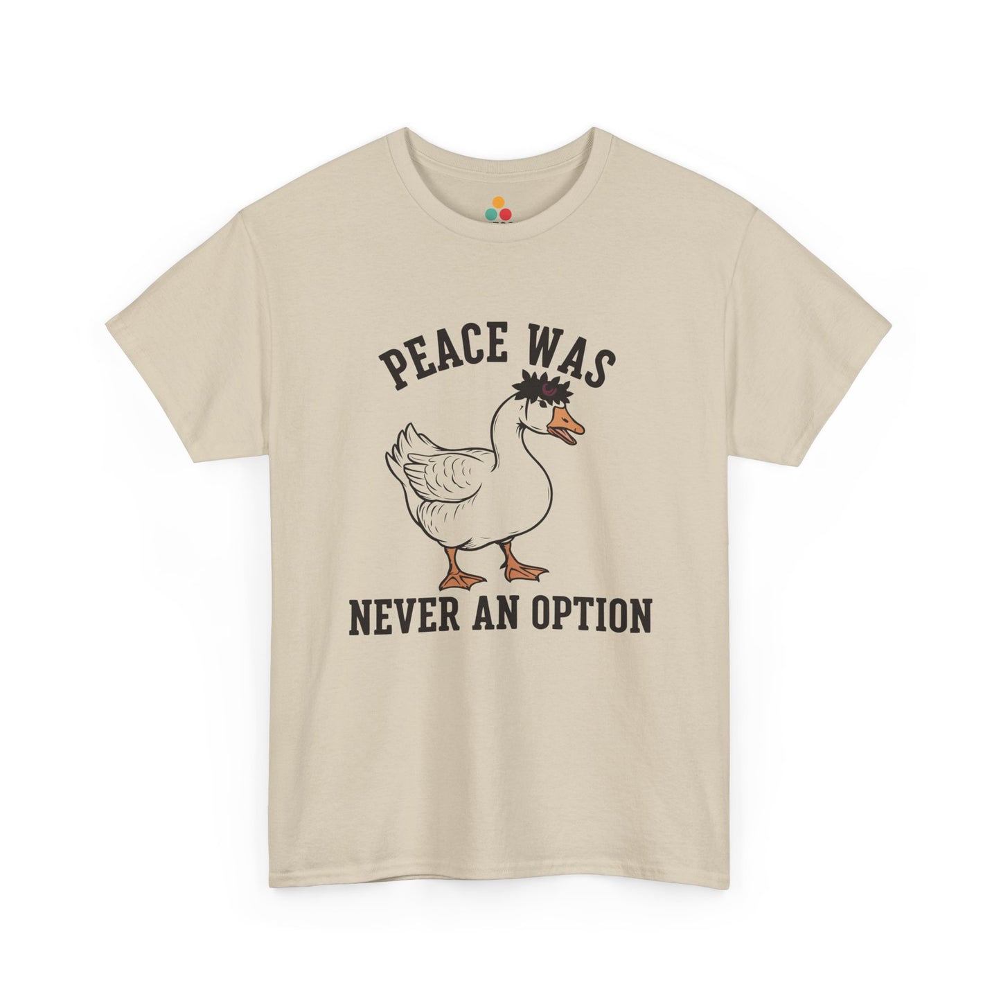 Angry Goose T‑Shirt – “Peace Was Never An Option” Funny Chaotic Goose Meme Tee | TEEZOCA 