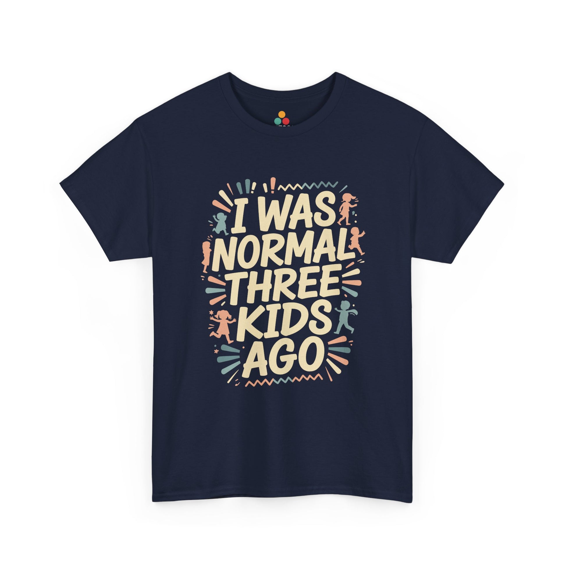 TEEZOCA navy “I Was Normal Three Kids Ago” funny parenting quote t‑shirt displayed flat.