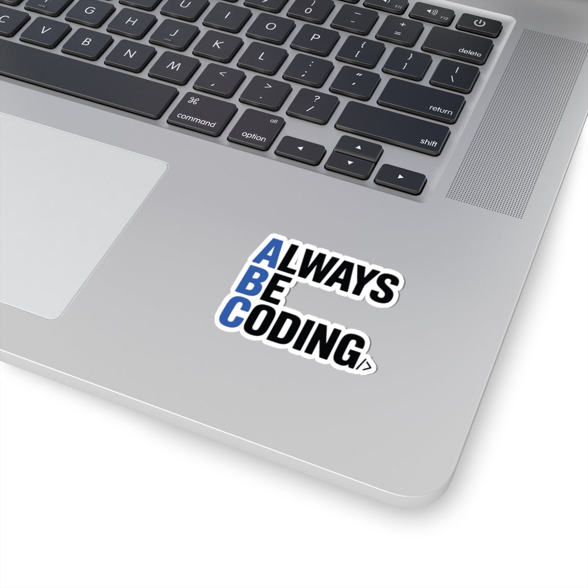 TEEZOCA programmer sticker always be coding ABC blue lettering on black
