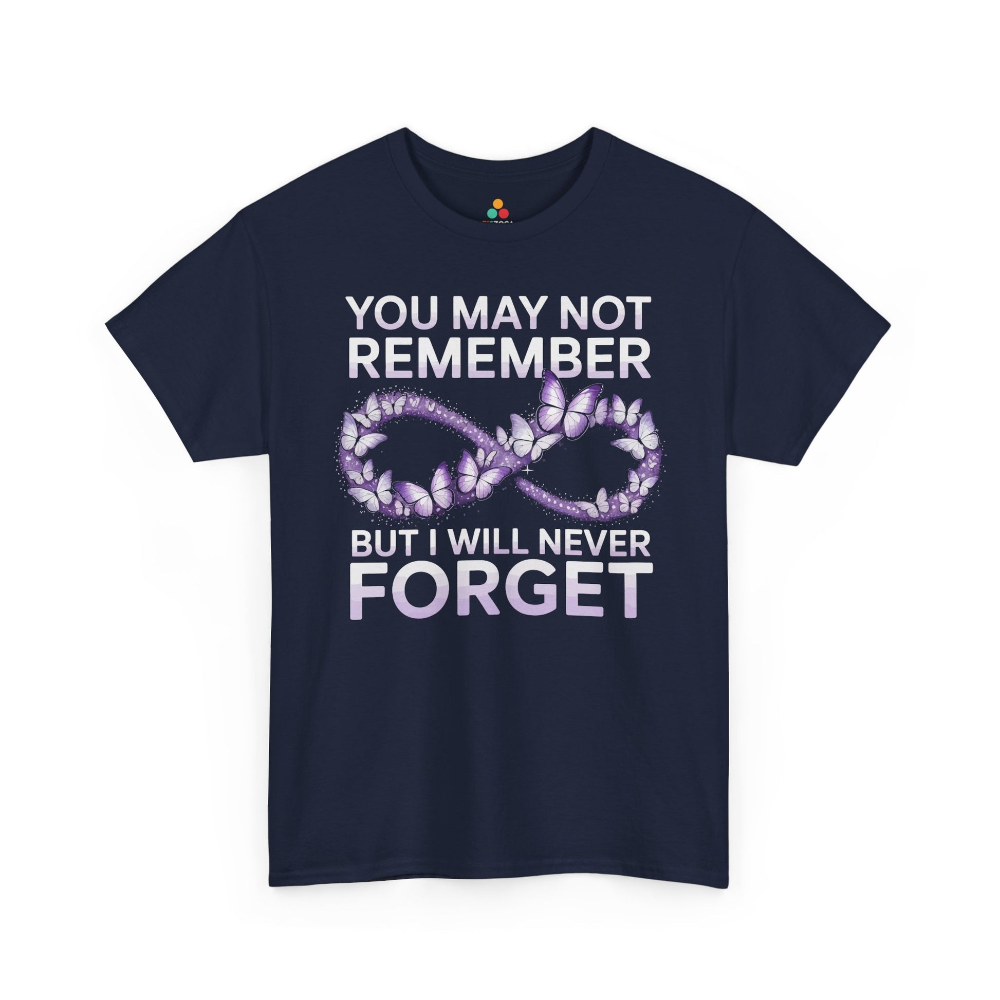 You May Not Remember Unisex T-shirt Alzheimer's Awareness | TEEZOCA 