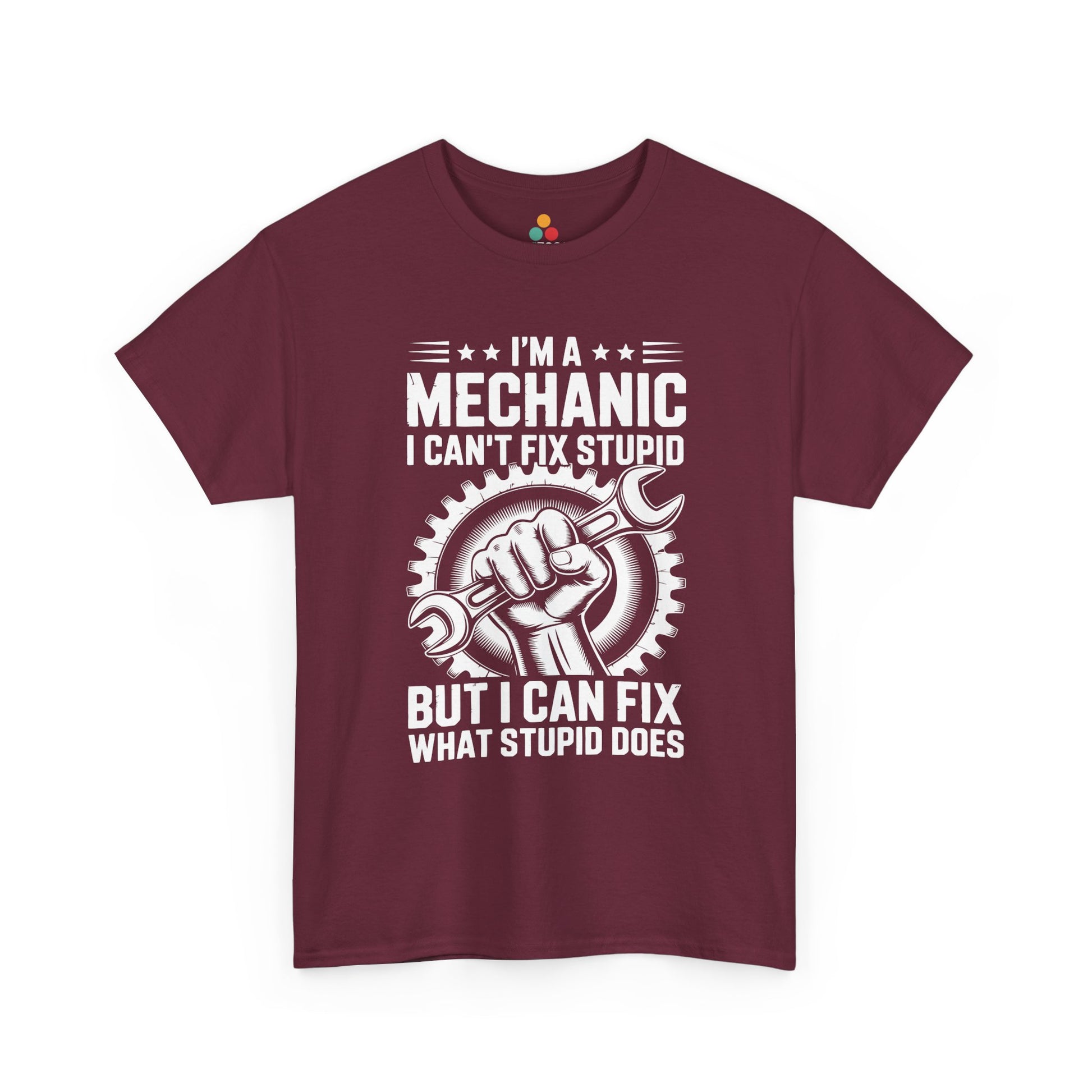 “Teezoca mechanic I Can’t Fix Stupid shirt, fist with wrench gear graphic and bold text, maroon tee, flat front display.”
