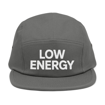 Gray cap with 'LOW ENERGY' text on a white background. Low Energy embroidered text on five-panel cap minimalist design. TEEZOCA