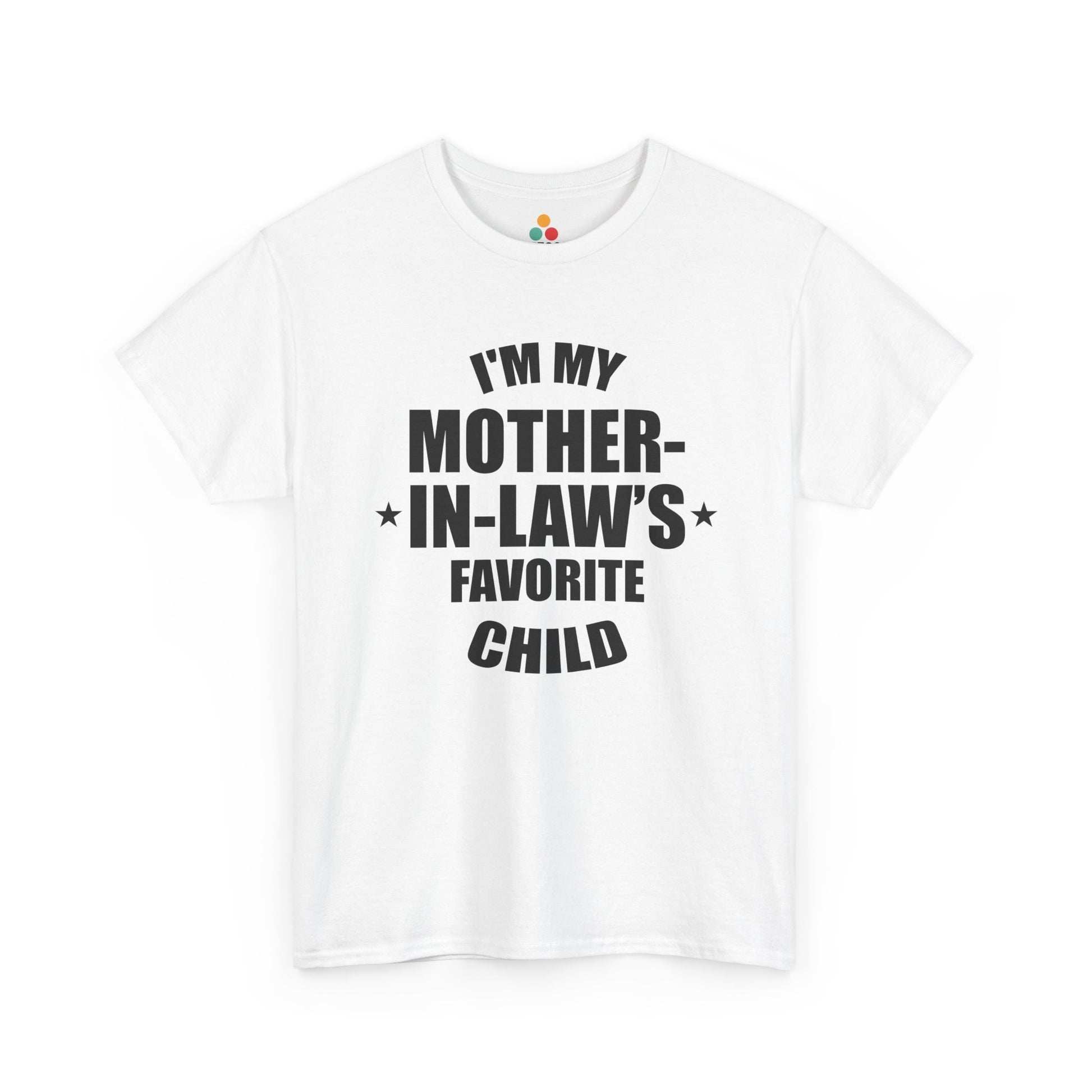 White unisex t‑shirt with large black “I’m My Mother‑In‑Law’s Favorite Child” text and stars, flat front view.