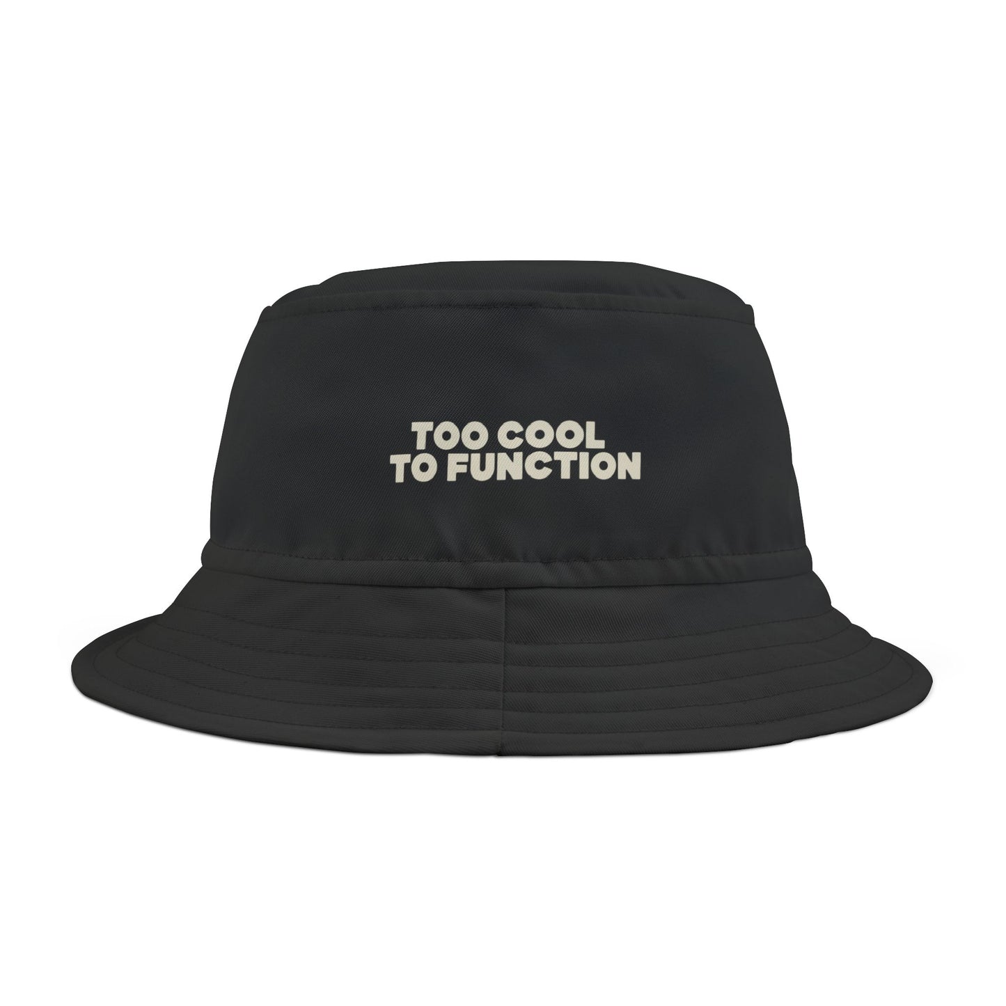 Funny black bucket hat with 'Too Cool To Function' text on a white background. TEEZOCA
