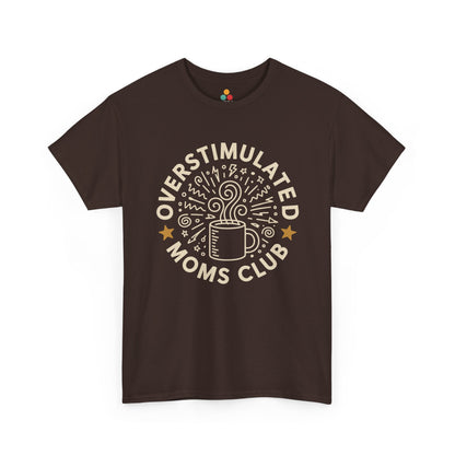 TEEZOCA brown “Overstimulated Moms Club” coffee mom graphic tee displayed flat.