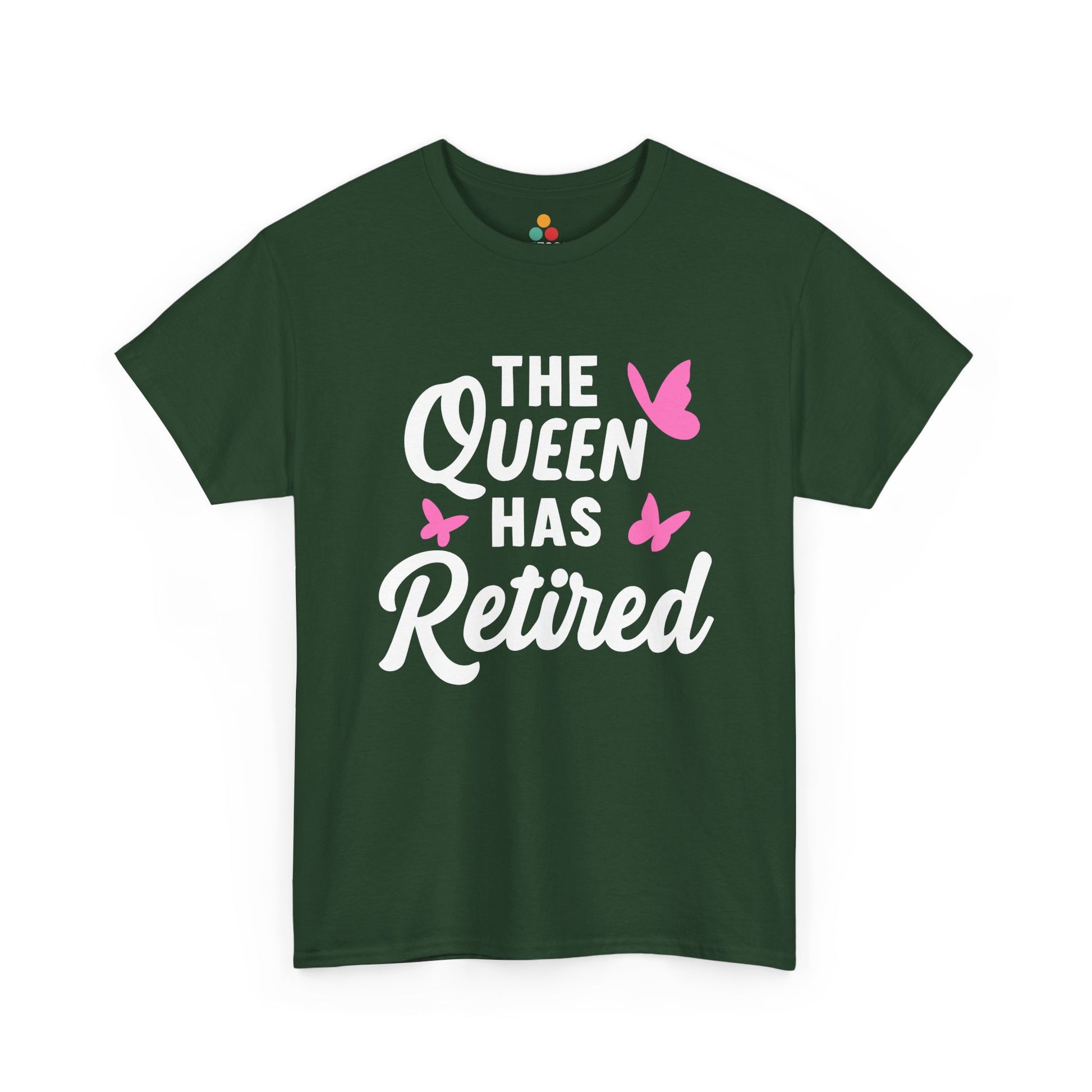 “Forest green Teezoca The Queen Has Retired shirt, white and pink queen retirement design, flat lay.”
