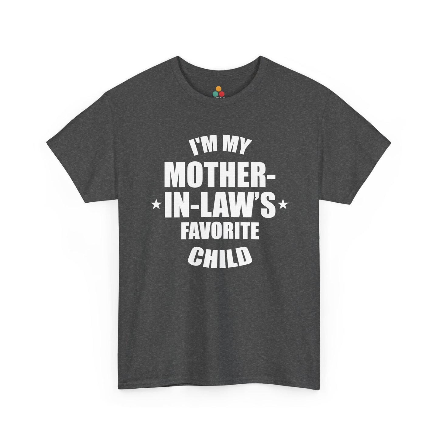 “Dark heather gray ‘I’m My Mother‑In‑Law’s Favorite Child’ graphic t‑shirt, flat front.”

