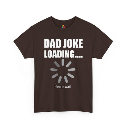  Brown t‑shirt with “Dad Joke Loading….” white text and grey loading spinner graphic, flat front view.