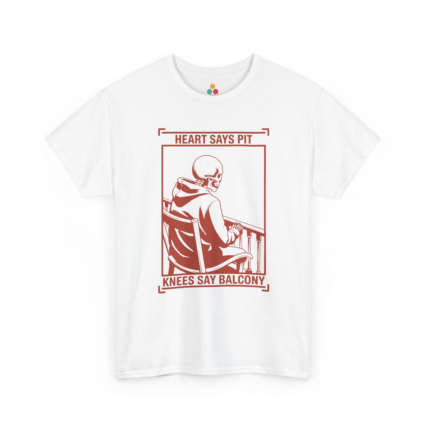 White t-shirt mockup with “Heart Says Pit Knees Say Balcony” skeleton concert quote graphic on front.