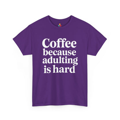 “Teezoca Coffee Because Adulting Is Hard t-shirt, bold white funny saying, purple tee, front view.”