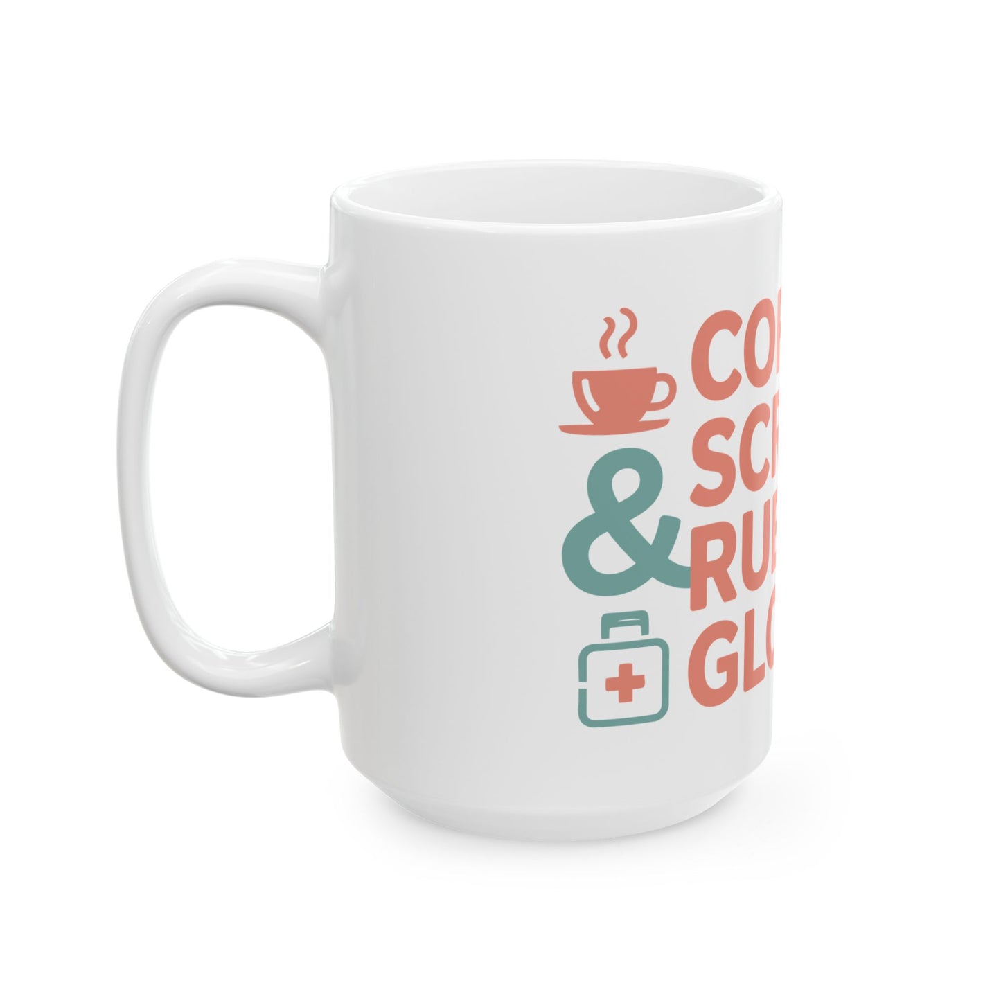 TEEZOCA mug with Coffee Scrubs & Rubber Gloves design expressing healthcare lifestyle