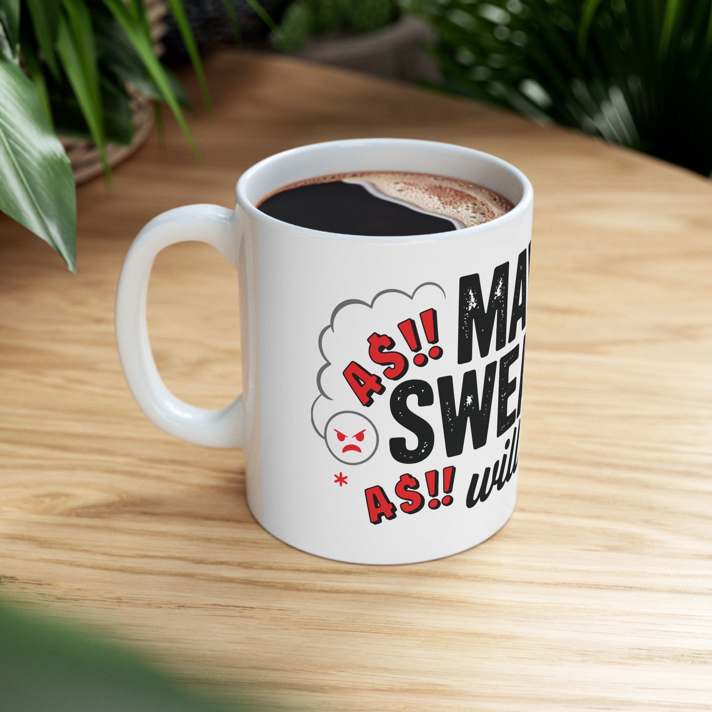 TEEZOCA bold humor mug with swearing quote
