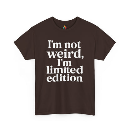 “Teezoca I’m Not Weird I’m Limited Edition t-shirt, clean white serif lettering, dark brown tee, front view.”


