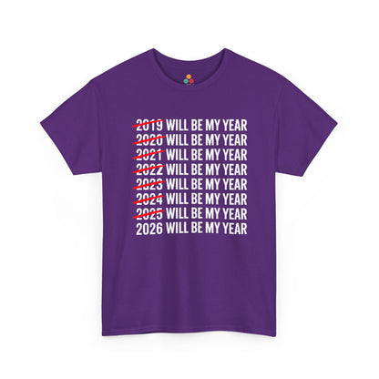 Purple t-shirt with text '2019 WILL BE MY YEAR' on a white background