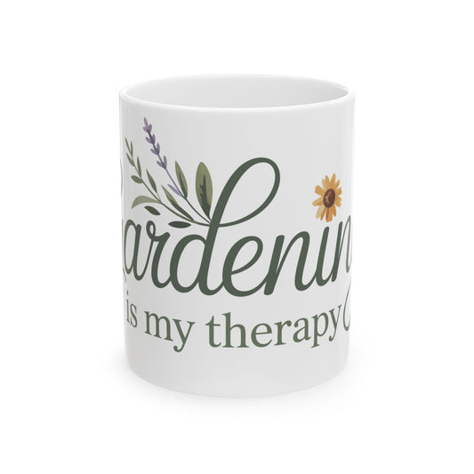 TEEZOCA ceramic mug featuring Gardening Is My Therapy floral script design