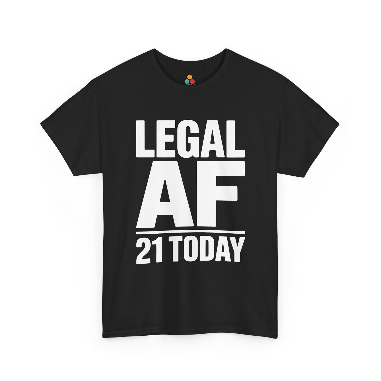 Black T-shirt Legal AF 21 today bold white typography design on black background, funny 21st birthday theme.​

