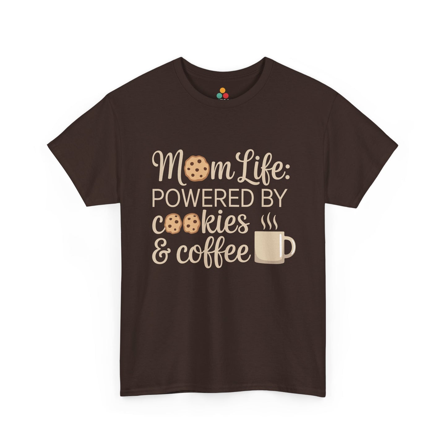 TEEZOCA brown “Mom Life: Powered By Cookies & Coffee” cookies and coffee mom tee shown flat.