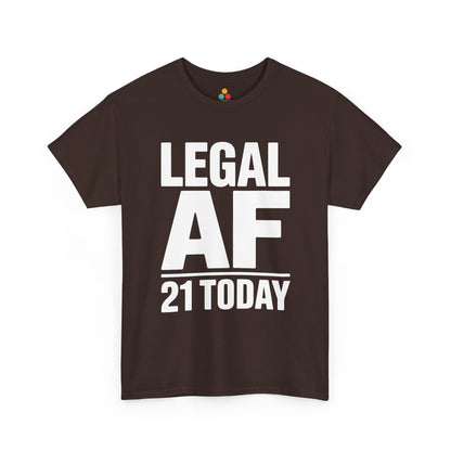 Brown t-shirt with 'LEGAL AF 21 TODAY' text on a white background