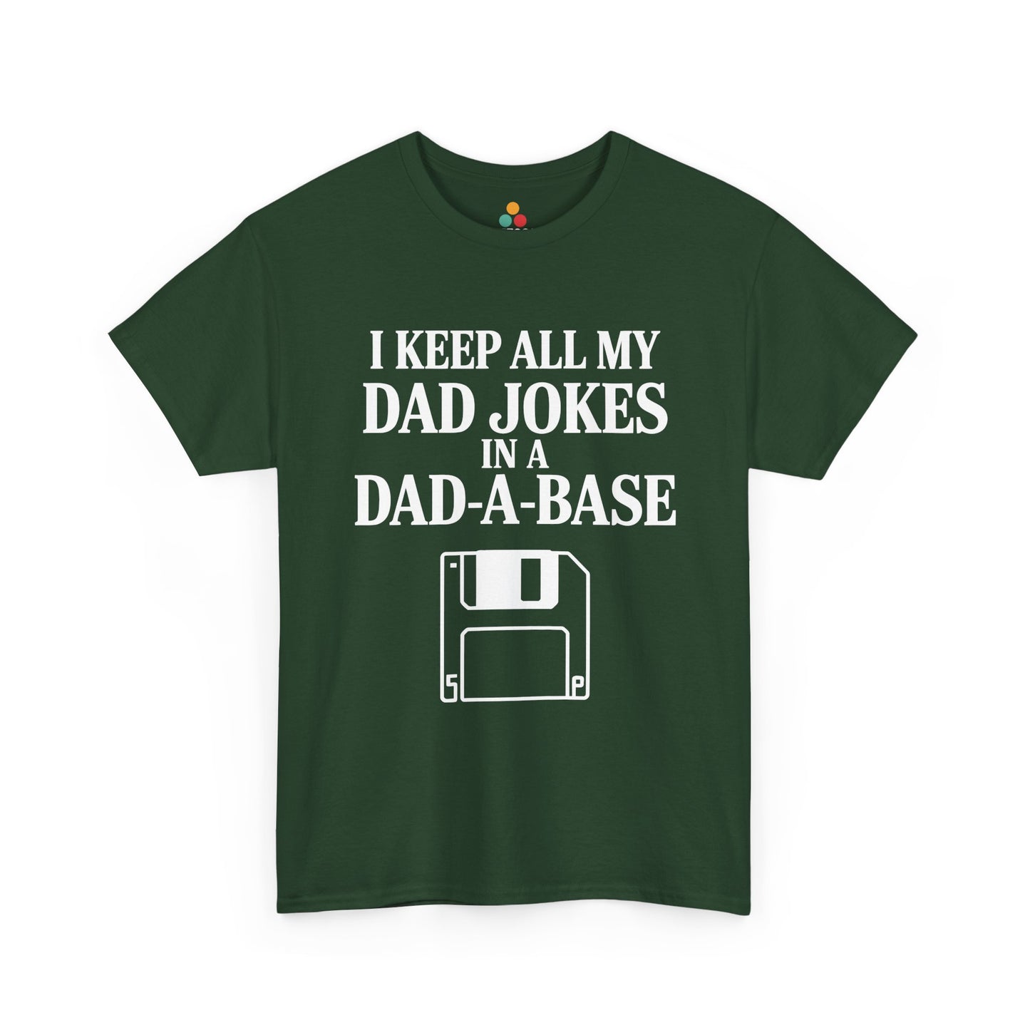 Green t-shirt with white text and floppy disc graphic on a white background. TEEZOCA Funny Dad Gift.
