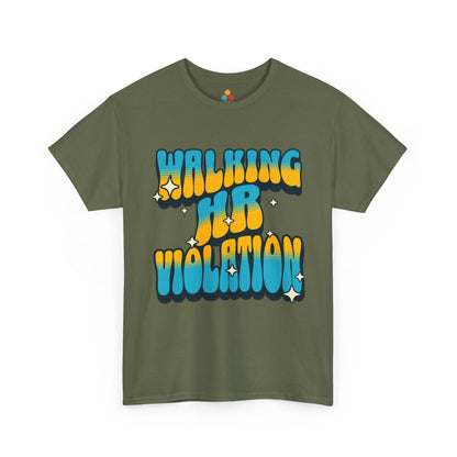 “ green ‘Walking HR Violation’ shirts with bright retro typography centered on chest, flat view.”

