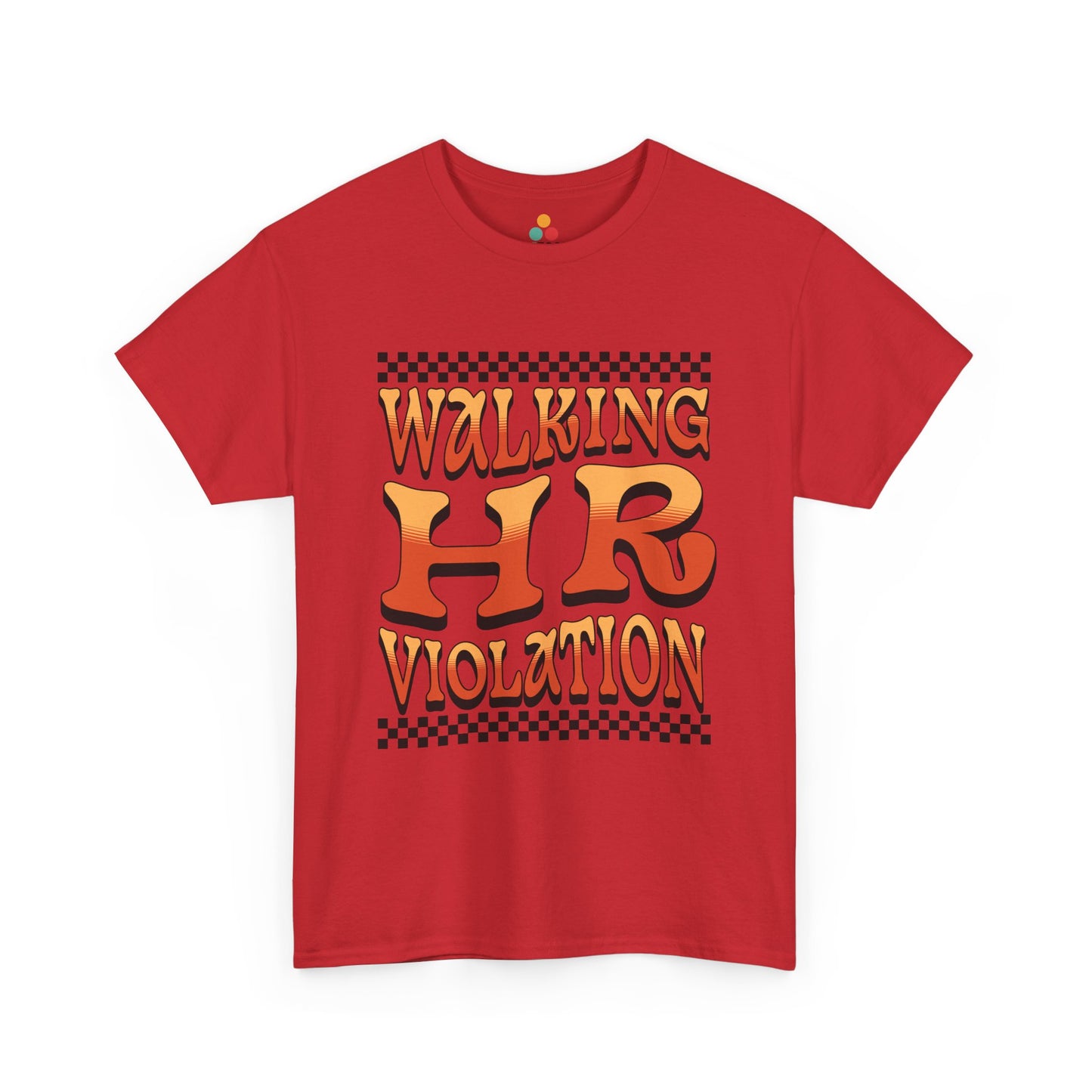 Red t-shirt with 'Walking HR Violation' text on a white background