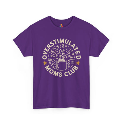 TEEZOCA purple “Overstimulated Moms Club” funny coffee mom t‑shirt displayed flat.