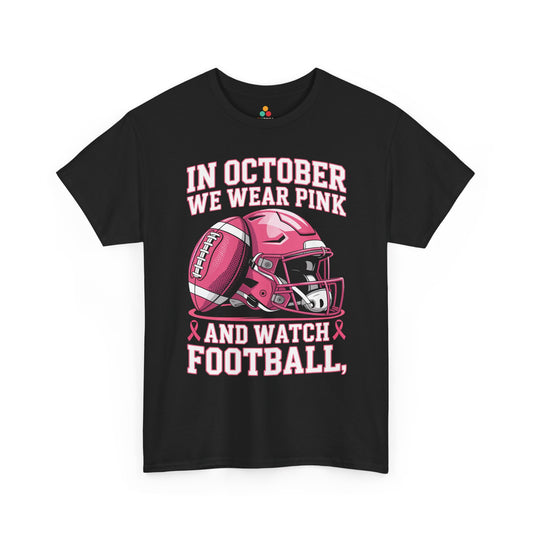 In October We Wear Pink Football Breast Cancer Awareness Unisex T-shirt | TEEZOCA 