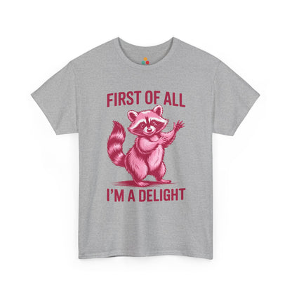TEEZOCA gray “First Of All I’m A Delight” animal humor t‑shirt shown flat.