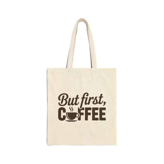 TEEZOCA tote bag with But First Coffee text and coffee cup graphic