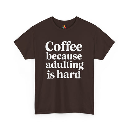 “Teezoca Coffee Because Adulting Is Hard t-shirt, clean white serif lettering, dark brown tee, front view.”

