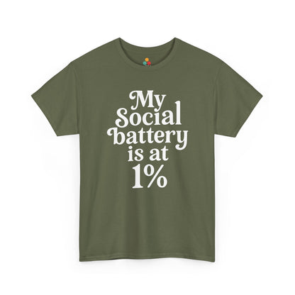 “Teezoca My Social Battery Is At 1% shirt, bold centered white text, light army green tee, front.”

