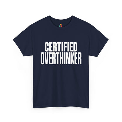 Navy blue t-shirt with 'CERTIFIED OVERTHINKER' text on a white background | TEEZOCA