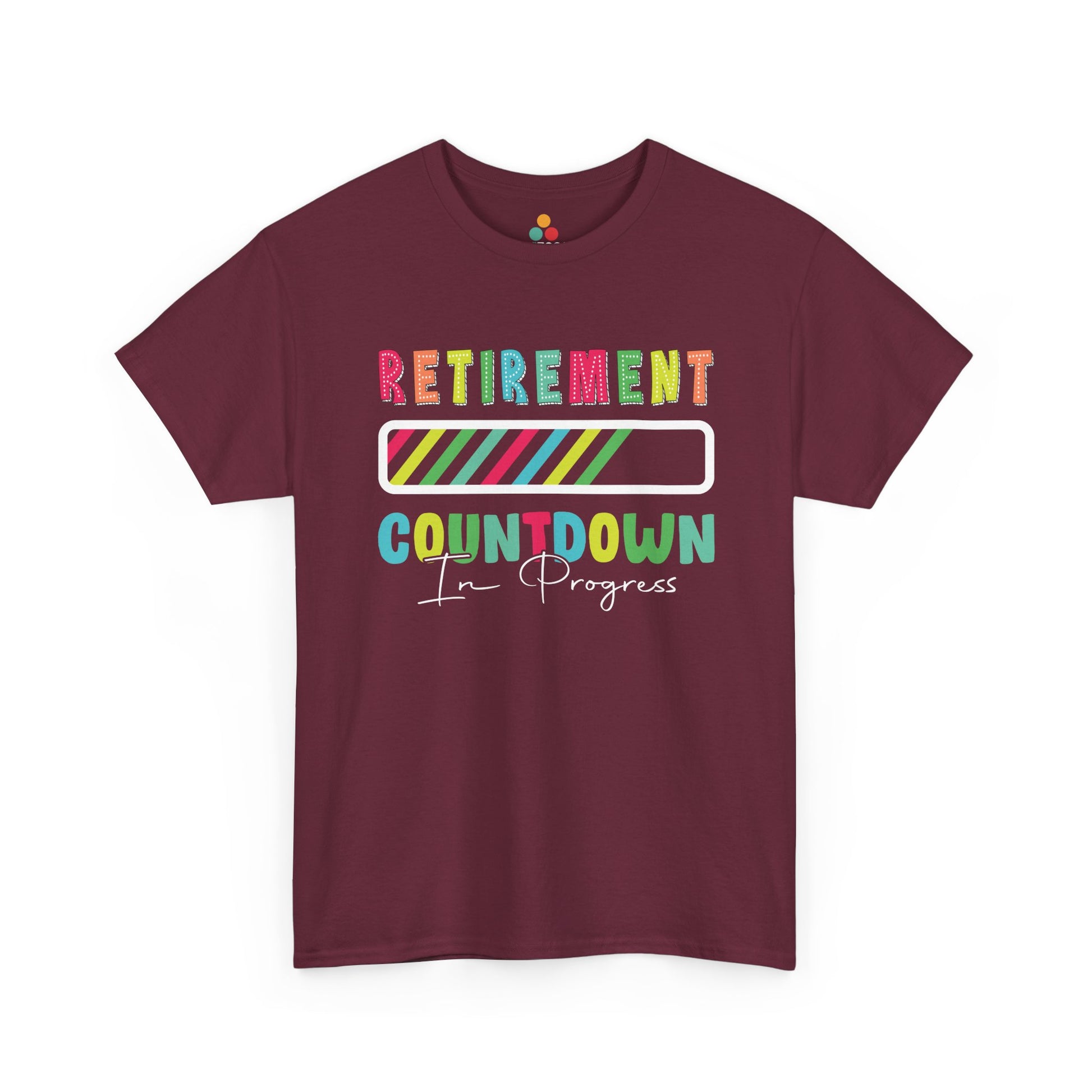 “Teezoca Retirement Countdown In Progress shirt, rainbow letters and bar, maroon tee, flat front display.”

