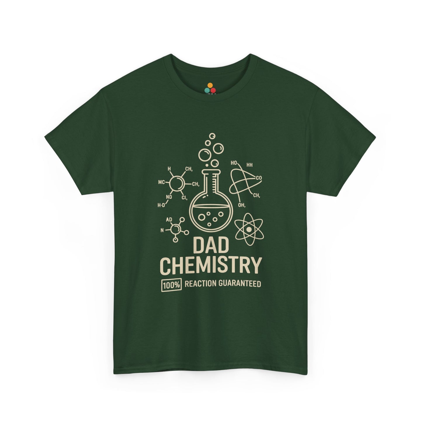 TEEZOCA green “Dad Chemistry 100% Reaction Guaranteed” STEM dad graphic tee shown flat.