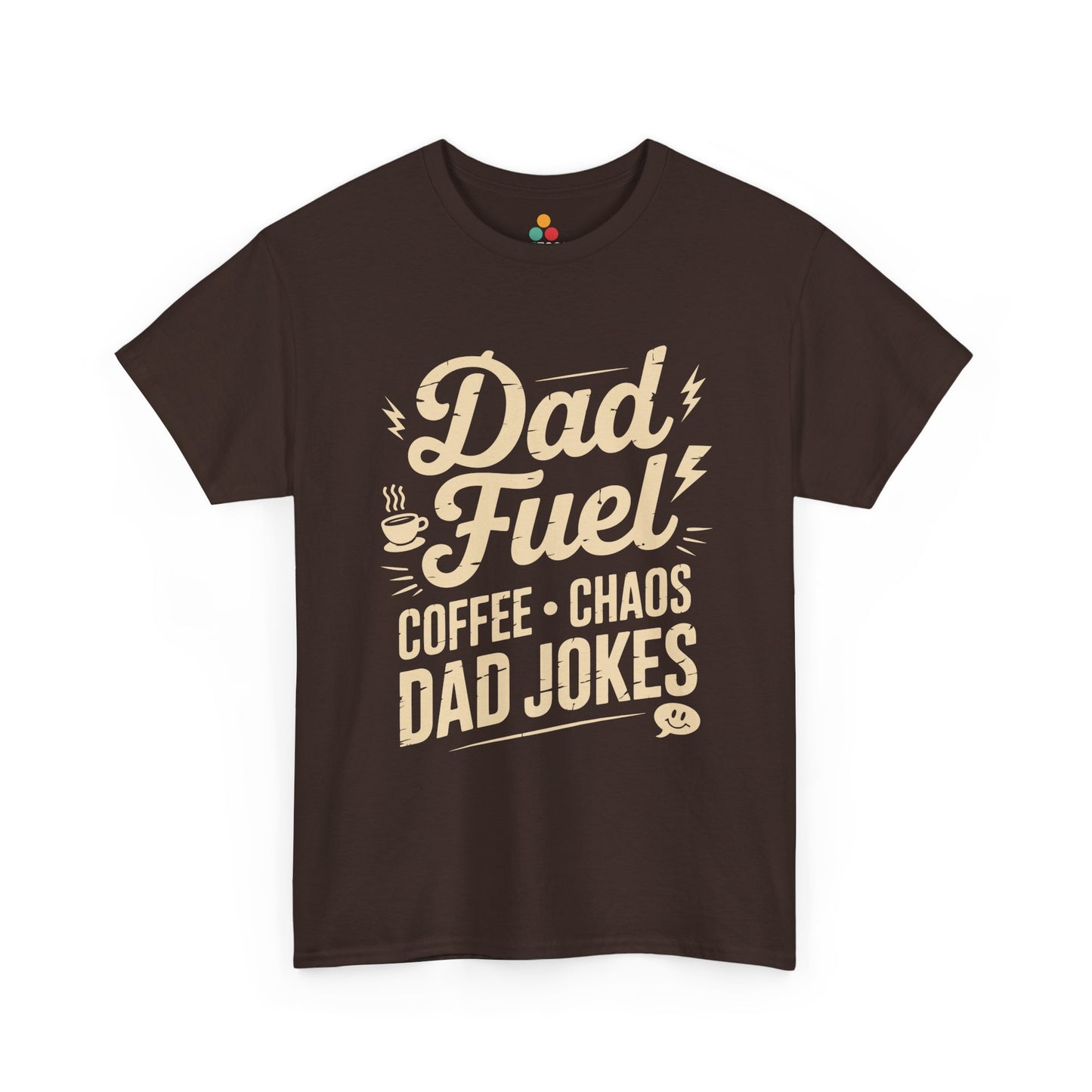 TEEZOCA brown “Dad Fuel Coffee Chaos Dad Jokes” novelty coffee dad t-shirt displayed flat.