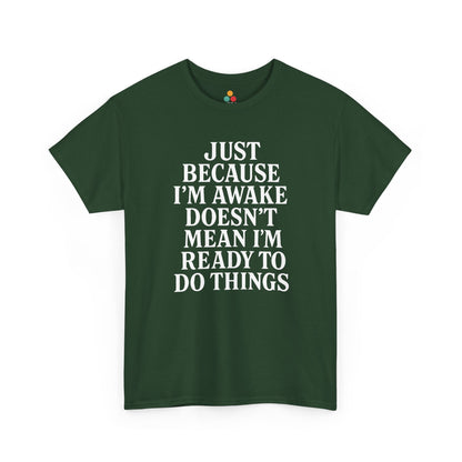 “Forest green funny tired‑adult shirt with bold white saying, flat view.”
